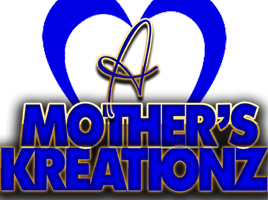 A Mother&#39;s Kreation